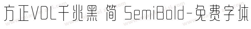 方正VDL千兆黑 简 SemiBold字体转换